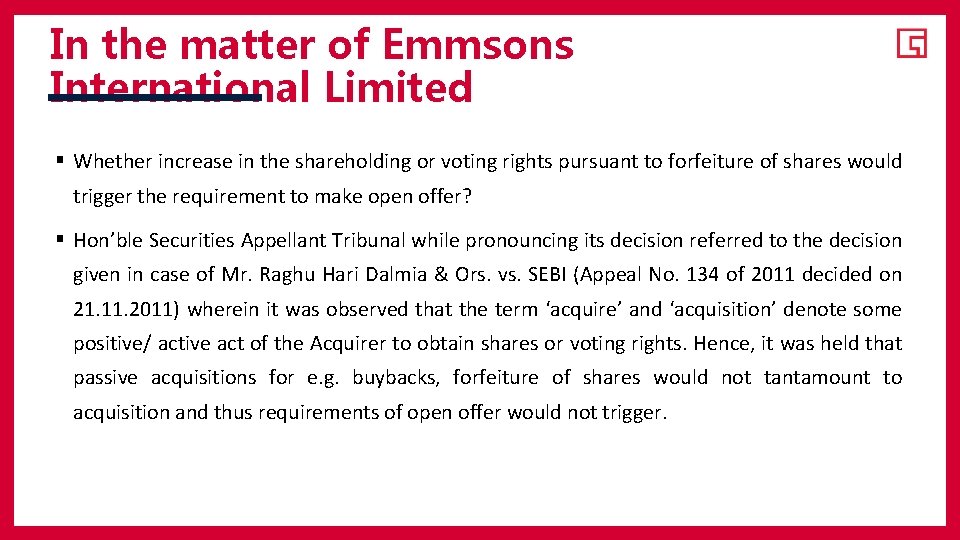 In the matter of Emmsons International Limited § Whether increase in the shareholding or