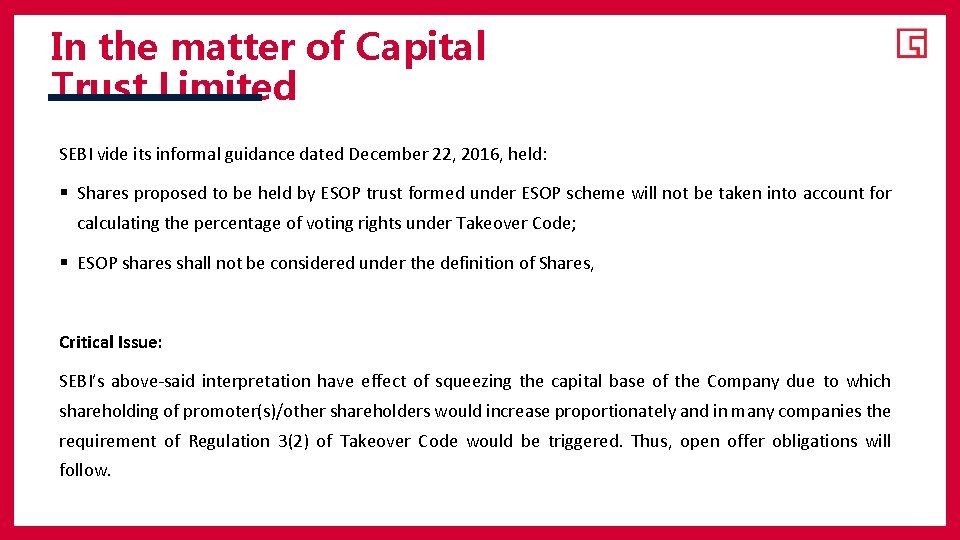 In the matter of Capital Trust Limited SEBI vide its informal guidance dated December