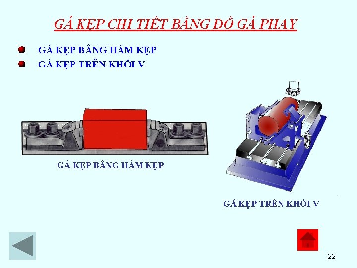 GÁ KẸP CHI TIẾT BẰNG ĐỒ GÁ PHAY GÁ KẸP BẰNG HÀM KẸP GÁ