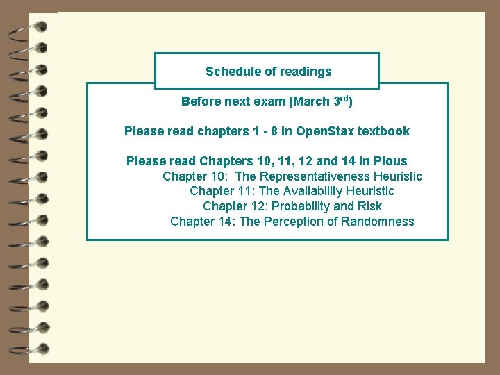 Schedule of readings Before next exam (March 3 rd) Please read chapters 1 -