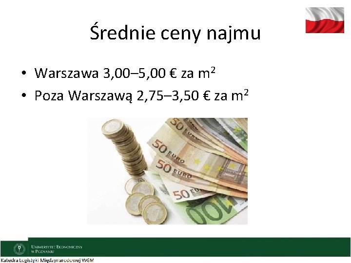 Średnie ceny najmu • Warszawa 3, 00– 5, 00 € za m 2 •