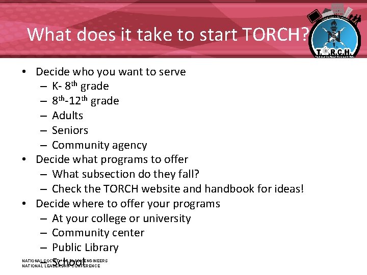 What does it take to start TORCH? • Decide who you want to serve What does it take to start TORCH? • Decide who you want to serve