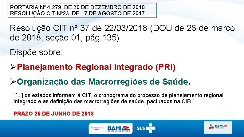 PORTARIA Nº 4. 279, DE 30 DE DEZEMBRO DE 2010 RESOLUÇÃO CIT Nº 23,