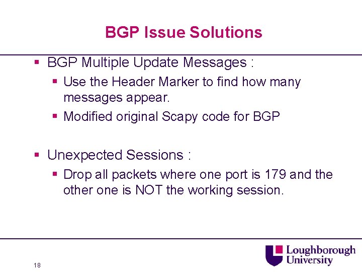 BGP Issue Solutions § BGP Multiple Update Messages : § Use the Header Marker