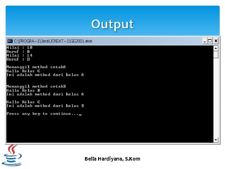 Output Bella Hardiyana, S. Kom 