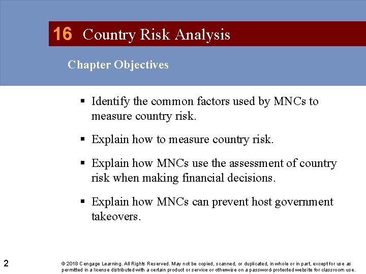 16 Country Risk Analysis Chapter Objectives § Identify the common factors used by MNCs