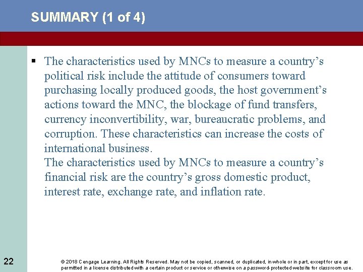 SUMMARY (1 of 4) § The characteristics used by MNCs to measure a country’s