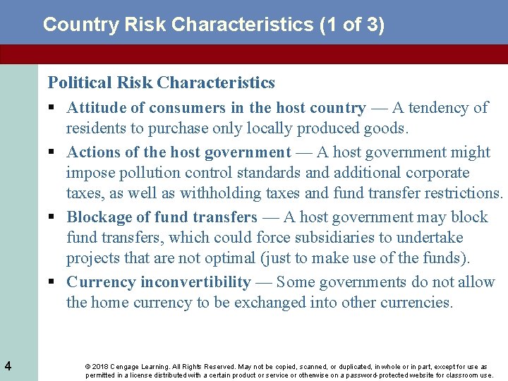 Country Risk Characteristics (1 of 3) Political Risk Characteristics § Attitude of consumers in