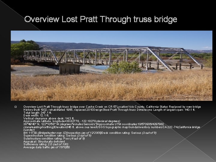 Overview Lost Pratt Through truss bridge � Overview Lost Pratt Through truss bridge over