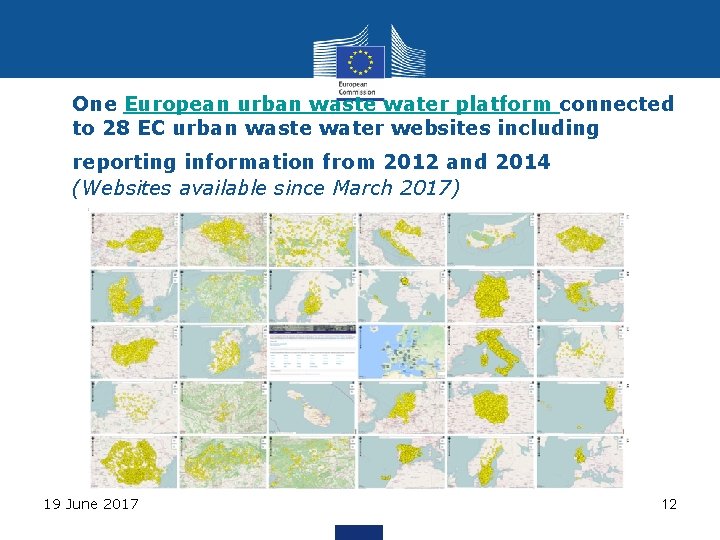 One European urban waste water platform connected to 28 EC urban waste water websites