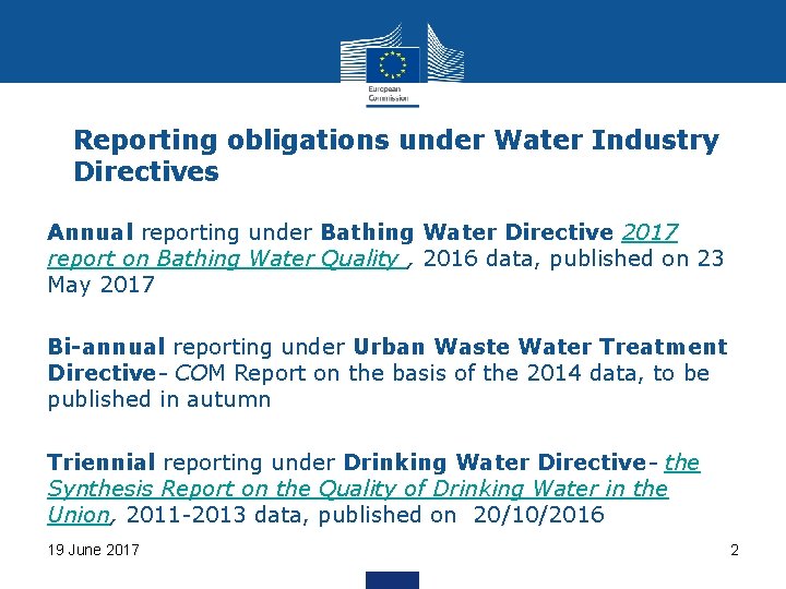 Reporting obligations under Water Industry Directives Annual reporting under Bathing Water Directive 2017 report