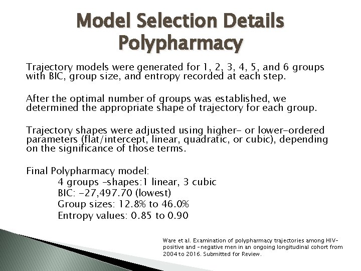 Model Selection Details Polypharmacy Trajectory models were generated for 1, 2, 3, 4, 5,