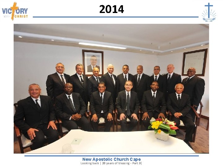 2014 New Apostolic Church Cape Looking back | 20 years of blessing - Part