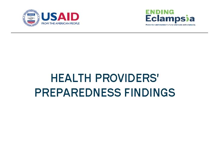 HEALTH PROVIDERS' PREPAREDNESS FINDINGS 