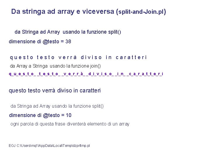 Da stringa ad array e viceversa (split-and-Join. pl) da Stringa ad Array usando la