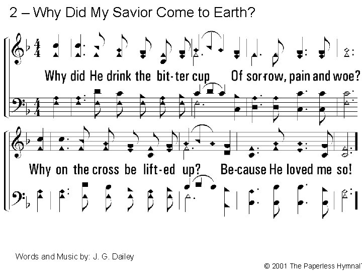 2 – Why Did My Savior Come to Earth? 2. Why did He drink