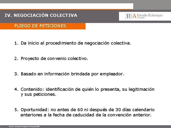 IV. NEGOCIACIÓN COLECTIVA PLIEGO DE PETICIONES 1. Da inicio al procedimiento de negociación colectiva.