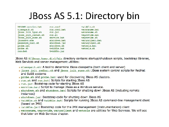 JBoss AS 5. 1: Directory bin 