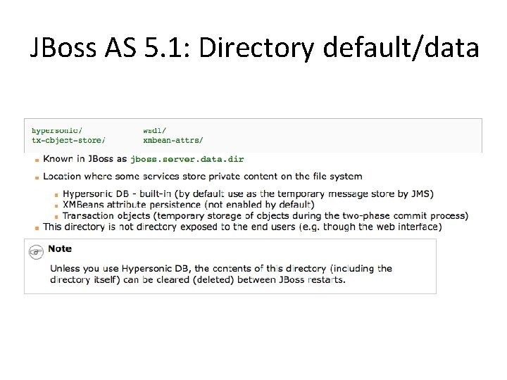 JBoss AS 5. 1: Directory default/data 