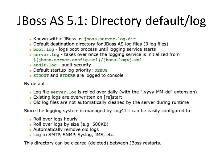 JBoss AS 5. 1: Directory default/log 