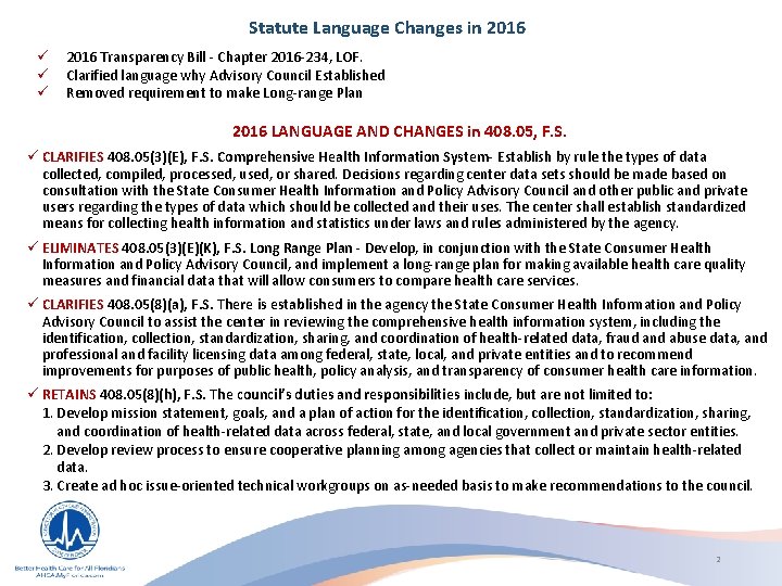 Statute Language Changes in 2016 ü ü ü 2016 Transparency Bill - Chapter 2016