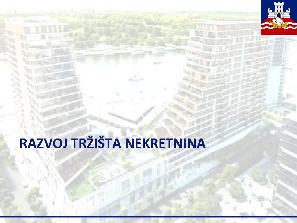 RAZVOJ TRŽIŠTA NEKRETNINA 