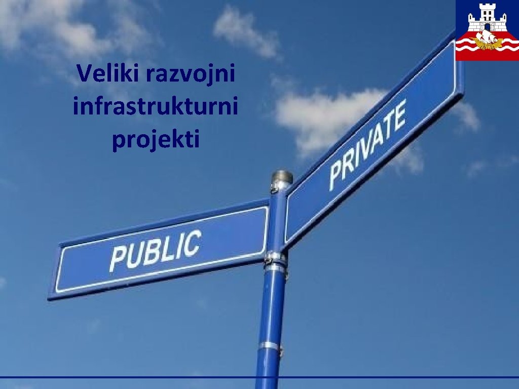 Veliki razvojni infrastrukturni projekti 