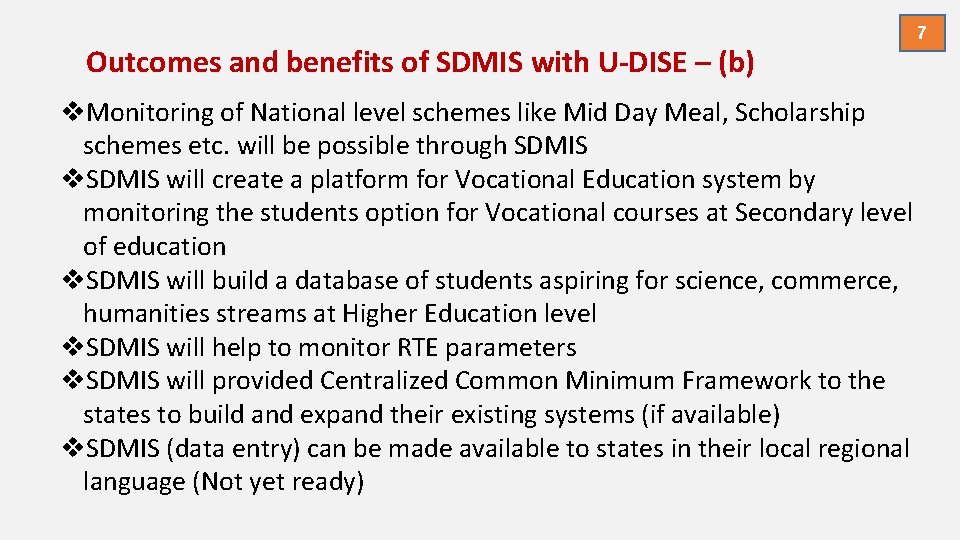 Outcomes and benefits of SDMIS with U-DISE – (b) v. Monitoring of National level