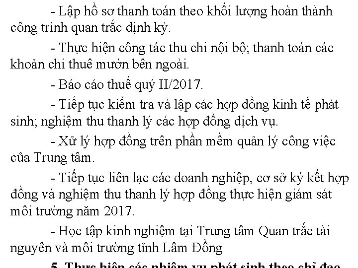 - Lập hồ sơ thanh toán theo khối lượng hoàn thành công trình quan