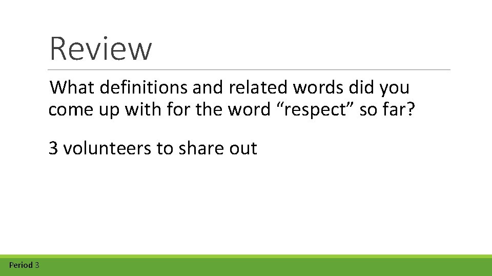 Review What definitions and related words did you come up with for the word