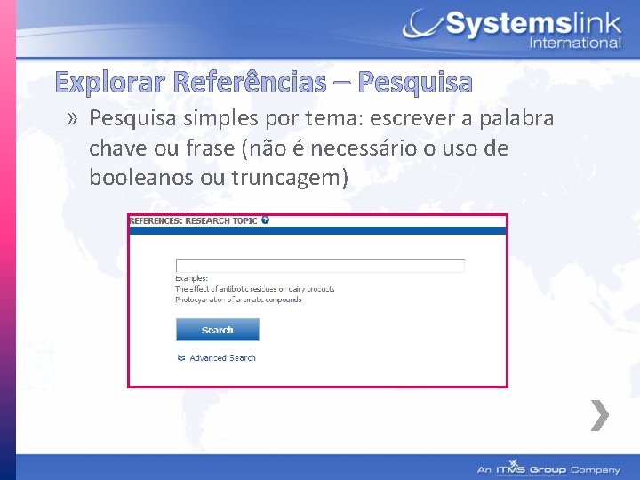 Explorar Referências – Pesquisa » Pesquisa simples por tema: escrever a palabra chave ou