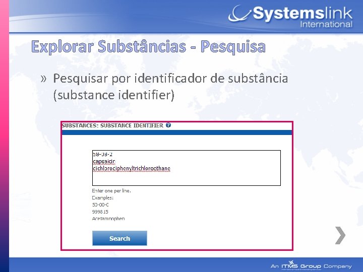 Explorar Substâncias - Pesquisa » Pesquisar por identificador de substância (substance identifier) 