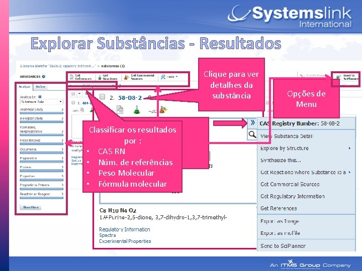 Explorar Substâncias - Resultados Clique para ver detalhes da substância Classificar os resultados por.