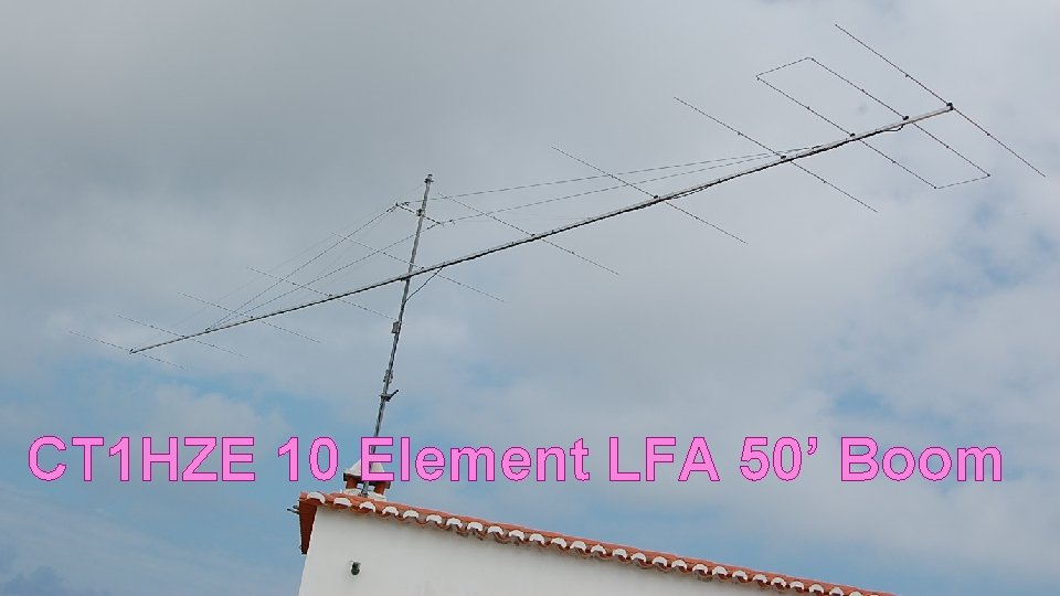 CT 1 HZE 10 Element LFA 50’ Boom 