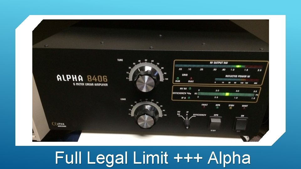 Full Legal Limit +++ Alpha 