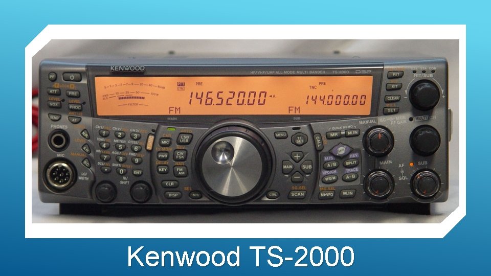 Kenwood TS-2000 