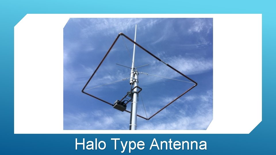 Halo Type Antenna 