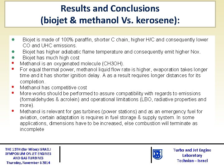 Results and Conclusions (biojet & methanol Vs. kerosene): · · · • • •