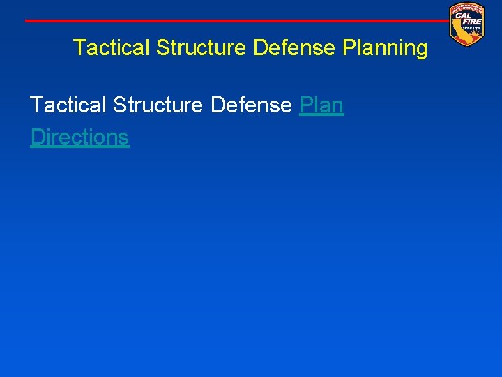 Tactical Structure Defense Planning Tactical Structure Defense Plan Directions 