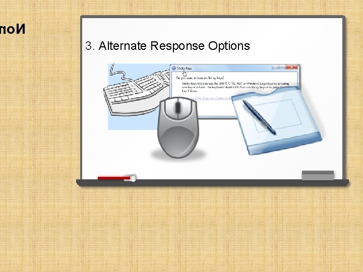 o. N 3. Alternate Response Options 