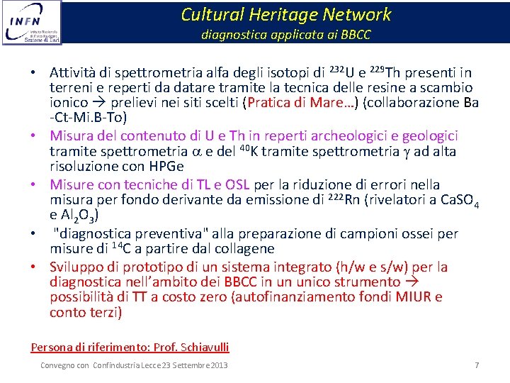 Cultural Heritage Network diagnostica applicata ai BBCC • Attività di spettrometria alfa degli isotopi