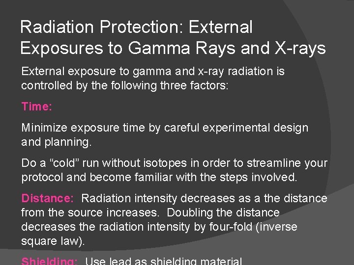 Radiation Protection: External Exposures to Gamma Rays and X-rays External exposure to gamma and