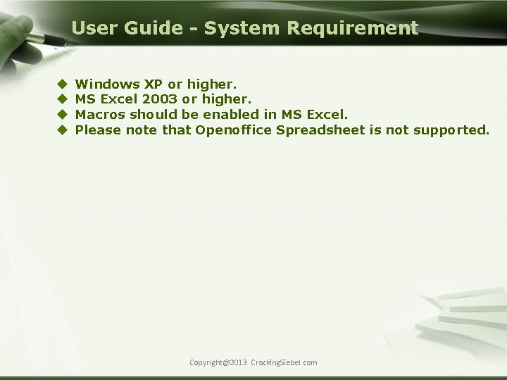 User Guide - System Requirement u u Windows XP or higher. MS Excel 2003