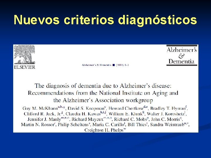 Nuevos criterios diagnósticos Nuevos criterios diagnósticos