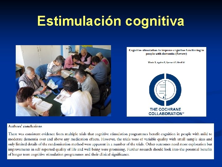 Estimulación cognitiva Estimulación cognitiva