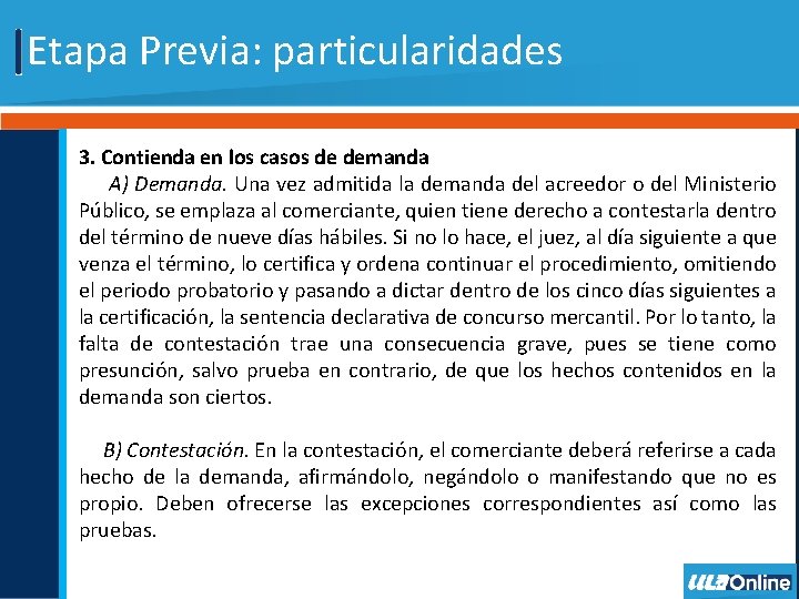 Particularidades de cada Etapa del Concurso Mercantil Objetivo