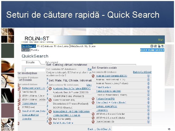 Seturi de căutare rapidă - Quick Search Doina Ostafe B. C. U. “Eugen Todoran” Seturi de căutare rapidă - Quick Search Doina Ostafe B. C. U. “Eugen Todoran”