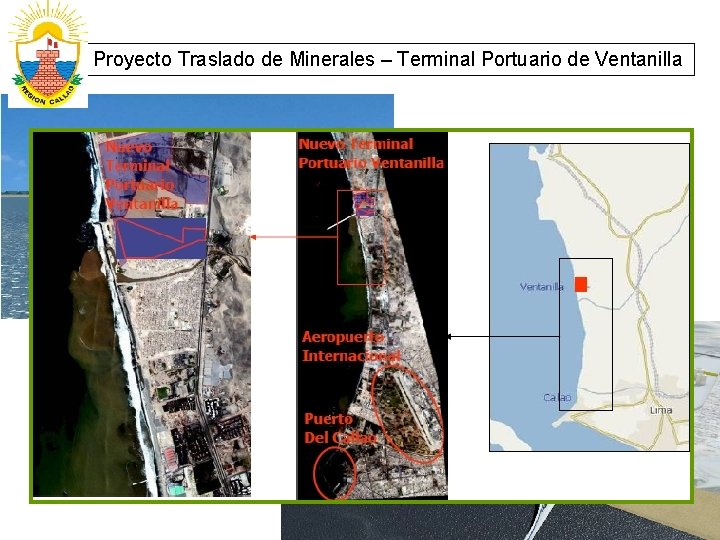 Proyecto Traslado de Minerales – Terminal Portuario de Ventanilla 