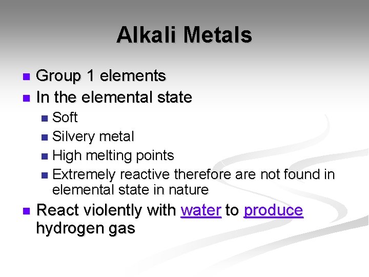 Alkali Metals Group 1 elements n In the elemental state n Soft n Silvery