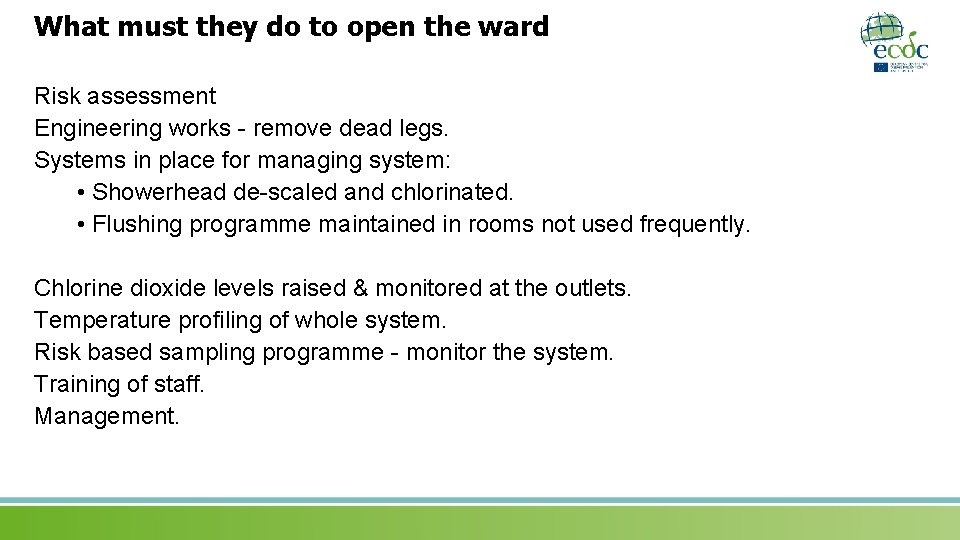 What must they do to open the ward Risk assessment Engineering works - remove